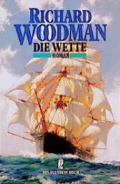 book cover of Die Wette by Richard Woodman