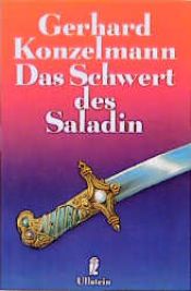 book cover of Das Schwert des Saladin by Gerhard Konzelmann