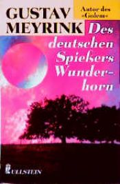 book cover of Des deutschen Spießers Wunderhorn 1- Das Wachsfiguren Kabinett by גוסטב מירינק