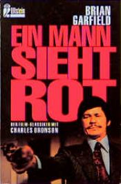 book cover of Ein Mann sieht rot by Brian Garfield