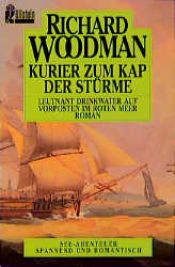 book cover of Kurier zum Kap der Stürme. Leutnant Drinkwater auf Vorposten im Roten Meer by Richard Woodman