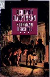 book cover of Fuhrmann Henschel. Schauspiel. ( Theater Texte). by Герхарт Гауптман