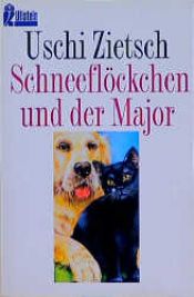 book cover of Schneeflöckchen und der Major by Uschi Zietsch