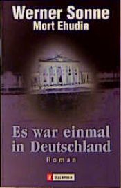 book cover of Es war einmal in Deutschland by Werner Sonne