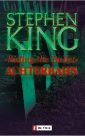 book cover of Achtbaan (Riding The Bullet) by Stephen King