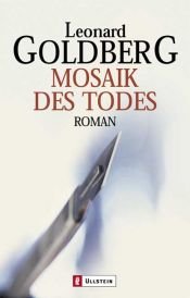 book cover of Mosaik des Todes by Leonard Goldberg