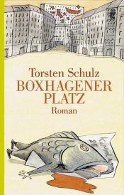 book cover of Boxhagener Platz by Torsten Schulz