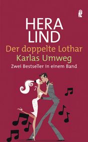 book cover of Der doppelte Lothar. Karlas Umweg by Hera Lind