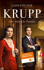 book cover of Krupp - Eine deutsche Familie by Leon Fischer