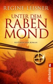 book cover of Unter dem Rabenmond by Regine Leisner