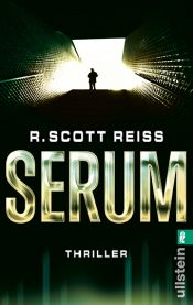 book cover of Serum by R. Scott Reiss