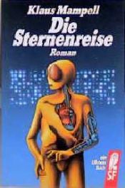 book cover of Die Sternenreise by Klaus Mampell