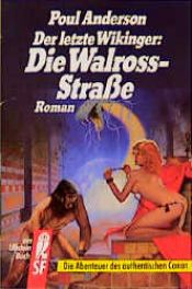 book cover of Der letzte Wikinger II. Die Walroß- Straße. by Poul Anderson