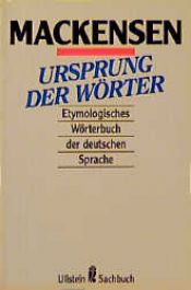 book cover of Ursprung der Wörter by Lutz Mackensen