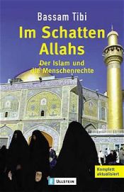 book cover of Im Schatten Allahs. Der Islam und die Menschenrechte. by Bassam Tibi