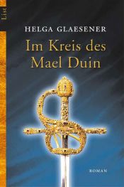 book cover of Im Kreis des Mael Dui by Helga Glaesener