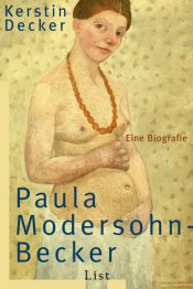 book cover of Paula Modersohn-Becker : eine Biografie by Kerstin Decker