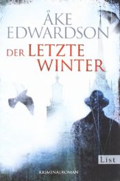 book cover of Der letzte Winter: Der zehnte Fall für Erik Winter (Ein Erik-Winter-Krimi, Band 10) by Åke Edwardson