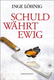 book cover of Schuld währt ewig by Inge Löhnig