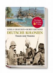 book cover of Deutsche Kolonien. Traum und Trauma by Gisela Graichen