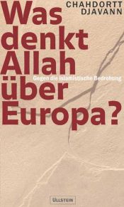 book cover of Que pense Allah de l'Europe ? by Chahdortt Djavann
