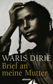 book cover of Brief an meine Mutter by Waris Dirie