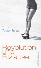 book cover of Revolution und Filzläuse: Erzählungen by Torsten Schulz