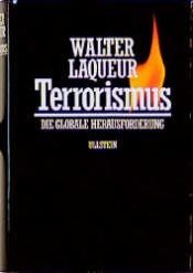 book cover of Terrorismus: die globale Herausforderung by Walter Laqueur