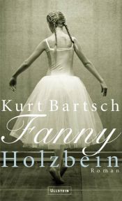 book cover of Fanny Holzbein by Kurt Bartsch