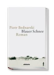 book cover of Blauer Schnee by Piotr Bednarski