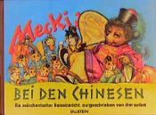 book cover of Mecki bei den Chinesen : sein vierter märchenhafter Reisebericht, aufgeschrieben von ihm selbst by Eduard Rhein