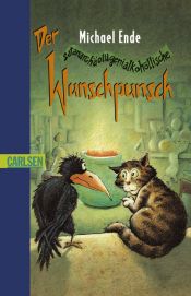 book cover of Der Wunschpunsch - CDs: Der satanarchäolügenialkohöllische Wunschpunsch, Audio-CDs, Tl.1, Der geheime Auftrag vom Hoh by Michael Ende