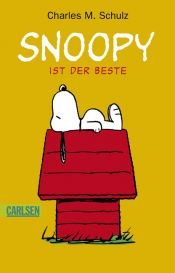 book cover of Snoopy ist der Beste by Charles M. Schulz