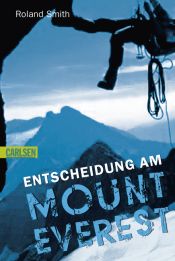 book cover of Entscheidung am Mount Everest by Roland Smith