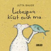 book cover of Liebespaa küsst euch ma by Jutta Bauer