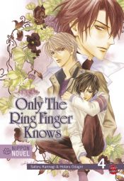 book cover of Only The Ring Finger Knows 04 by Hotaru Odagiri