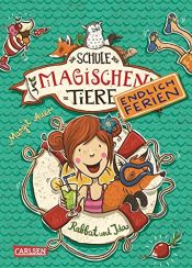 book cover of Die Schule der magischen Tiere - Endlich Ferien, Band 1: Rabbat und Ida by Margit Auer
