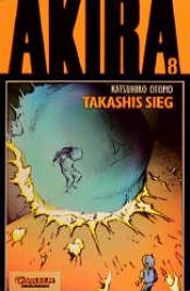 book cover of Akira Bd.08 Takashis Sieg by Katsuhiro Otomo