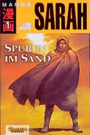 book cover of Sarah, Bd.1, Spuren im Sand by Katsuhiro Otomo