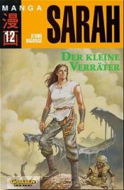 book cover of Sarah, Bd.12, Der kleine Verräter by Katsuhiro Otomo