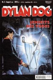 book cover of Dylan Dog, Bd.05, Jenseits des Todes by Tiziano Sclavi