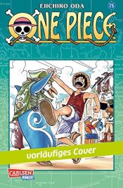 book cover of One Piece, Band 75 by Ода, Эйитиро