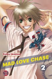 book cover of Mad Love Chase (02 by Kazusa Takashima