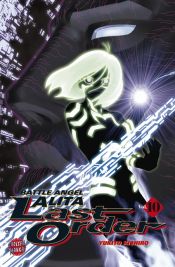 book cover of Battle Angel Alita Last Order: Battle Angel Alita. Last Order 10 by Yukito Kishiro