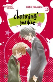 book cover of Charming Junkie 15 by Ryoko Fukuyama