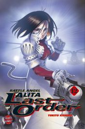 book cover of Battle Angel Alita - Last Order 12 by Yukito Kishiro