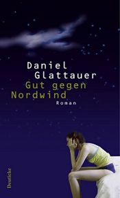 book cover of Contra el viento del norte (Love Virtually) by Daniel Glattauer