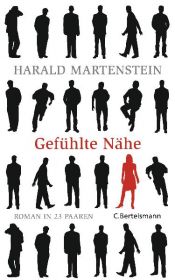 book cover of Gefühlte Nähe: Roman in 23 Paarungen by Harald Martenstein