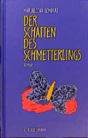 book cover of Der Schatten des Schmetterlings. ( Ab 12 J.). by Marjaleena Lembcke