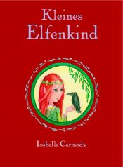 book cover of Kleines Elfenkind by Isobelle Carmody